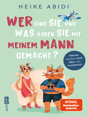 cover image of Wer sind Sie und was haben Sie mit meinem Mann gemacht?